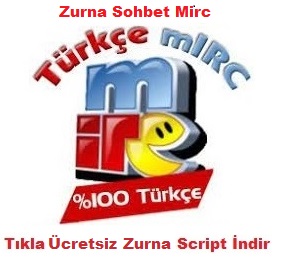 Zurna Sohbet Mirc Ücretsiz Zurna Chat Script İndir